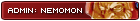 #Administrator: Nemomon #Administrator: Nemomon